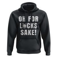 Funny Irish St Patricks Day Hoodie Oh For Lucks Sake Shamrock