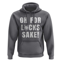 Funny Irish St Patricks Day Hoodie Oh For Lucks Sake Shamrock