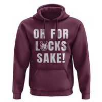 Funny Irish St Patricks Day Hoodie Oh For Lucks Sake Shamrock