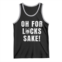 Funny Irish St Patricks Day Tank Top Oh For Lucks Sake Shamrock
