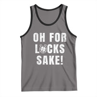 Funny Irish St Patricks Day Tank Top Oh For Lucks Sake Shamrock