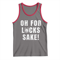 Funny Irish St Patricks Day Tank Top Oh For Lucks Sake Shamrock