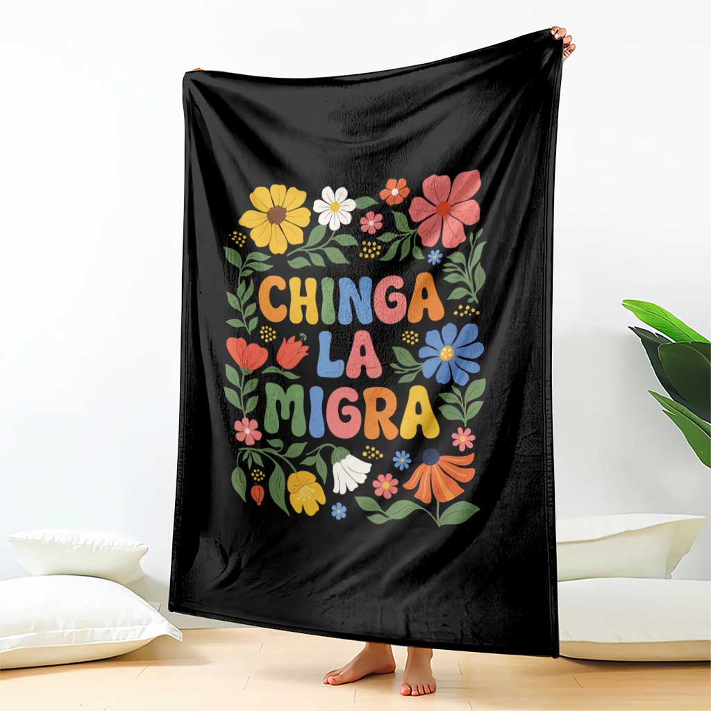 Chinga La Migra Throw Blanket Funny Boho Floral Resist Retro Pro Immigration
