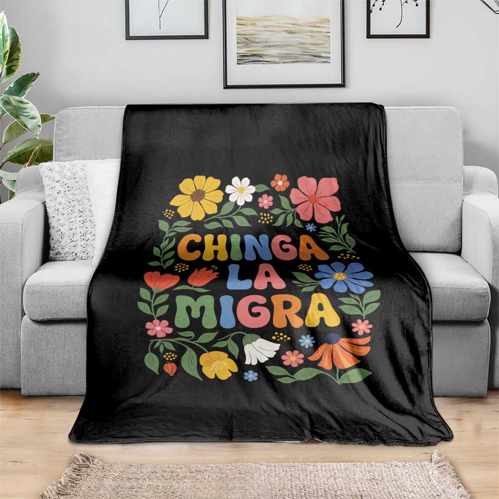 Chinga La Migra Throw Blanket Funny Boho Floral Resist Retro Pro Immigration