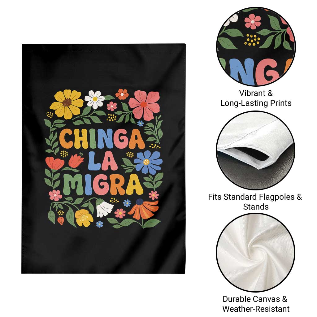 Chinga La Migra Garden Flag Funny Boho Floral Resist Retro Pro Immigration