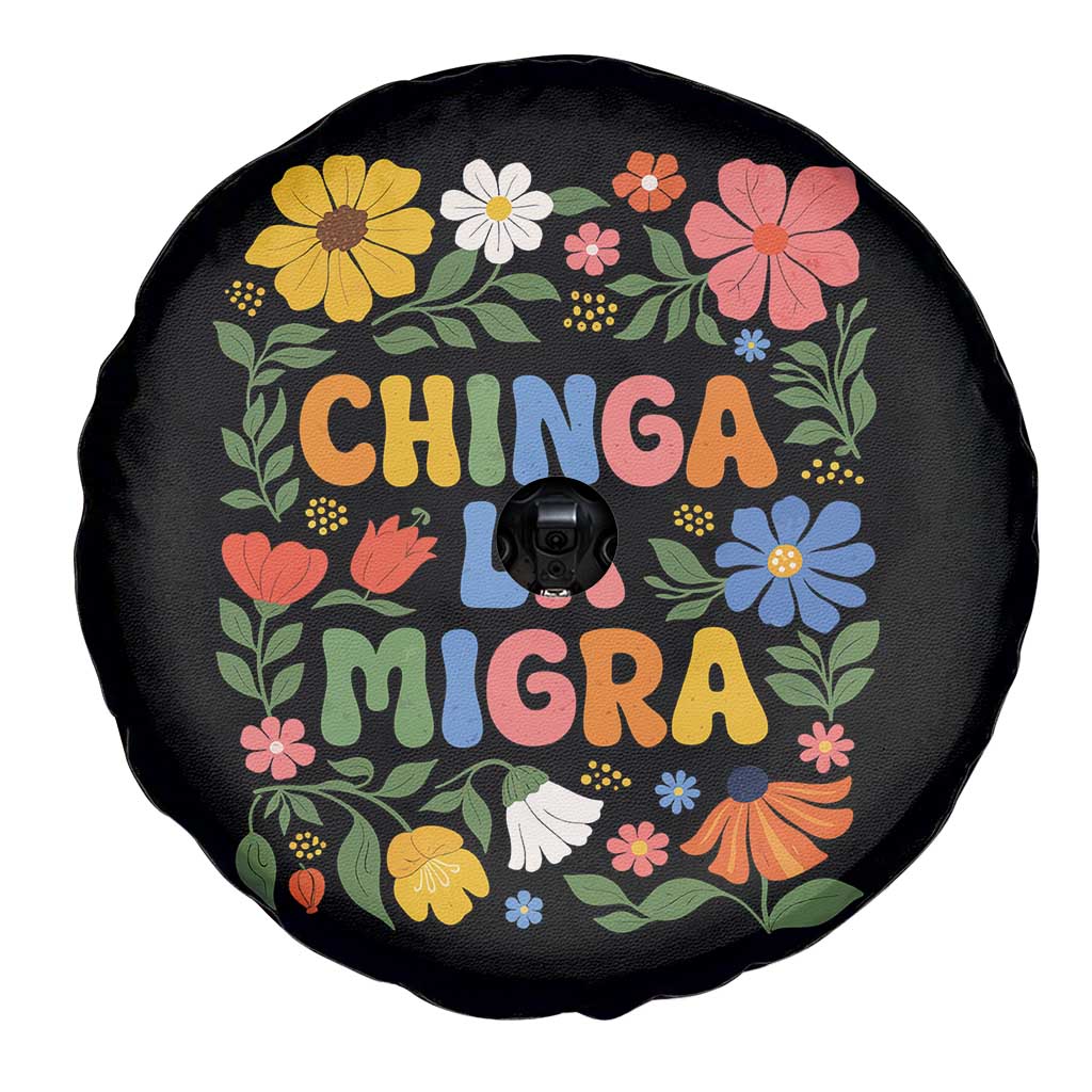 Chinga La Migra Spare Tire Cover Funny Boho Floral Resist Retro Pro Immigration