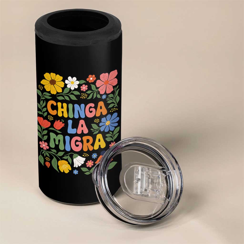 Chinga La Migra 4 in 1 Can Cooler Tumbler Funny Boho Floral Resist Retro Pro Immigration