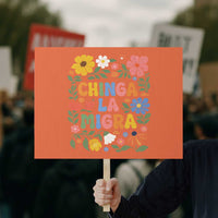 Chinga La Migra Protest Sign Funny Boho Floral Resist Retro Pro Immigration