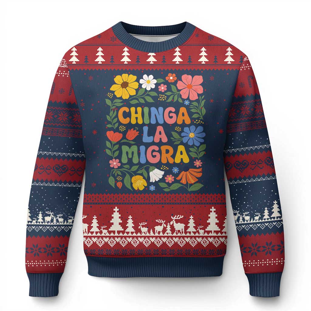 Chinga La Migra Ugly Christmas Sweater Funny Boho Floral Resist Retro Pro Immigration