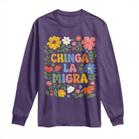 Chinga La Migra Long Sleeve Shirt Funny Boho Floral Resist Retro Pro Immigration