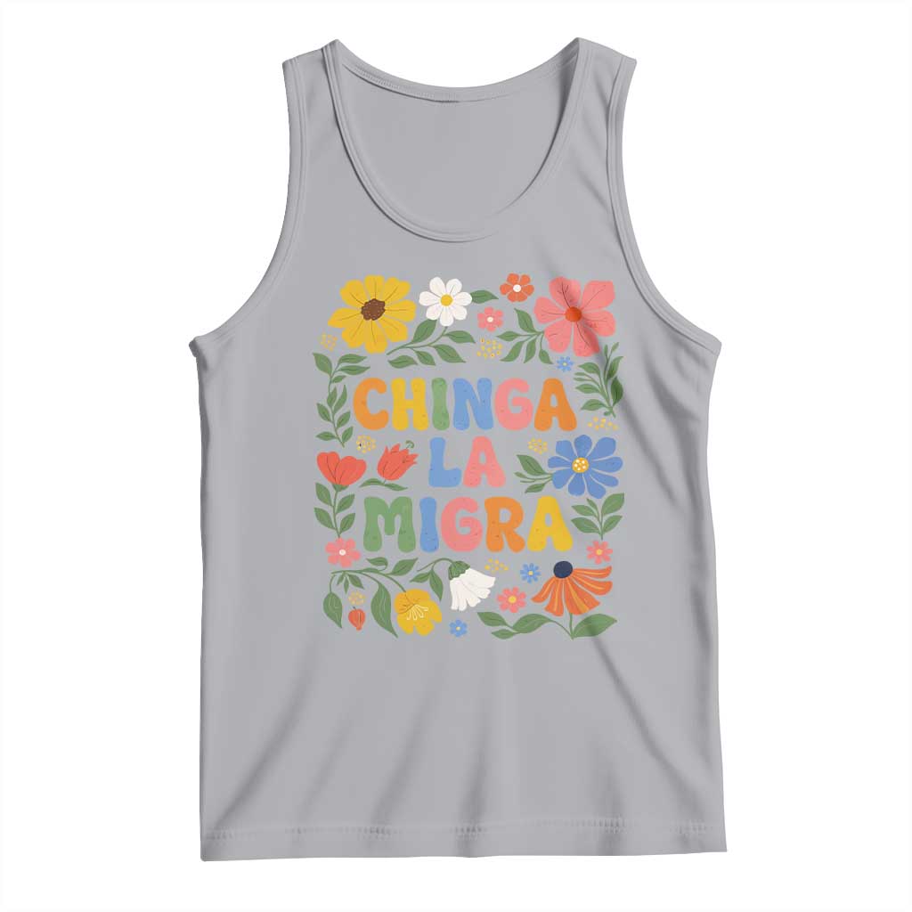 Chinga La Migra Tank Top Funny Boho Floral Resist Retro Pro Immigration