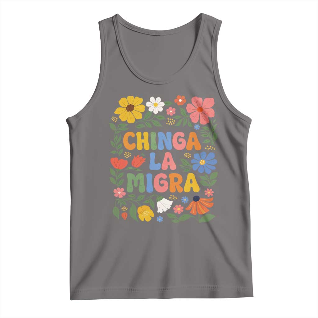 Chinga La Migra Tank Top Funny Boho Floral Resist Retro Pro Immigration