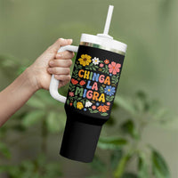 Chinga La Migra Tumbler With Handle Funny Boho Floral Resist Retro Pro Immigration