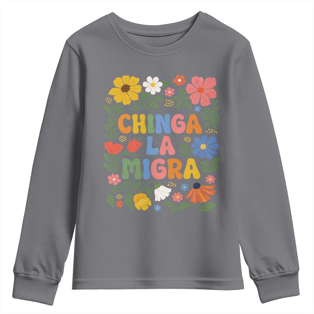 Chinga La Migra Youth Sweatshirt Funny Boho Floral Resist Retro Pro Immigration