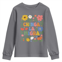 Chinga La Migra Youth Sweatshirt Funny Boho Floral Resist Retro Pro Immigration