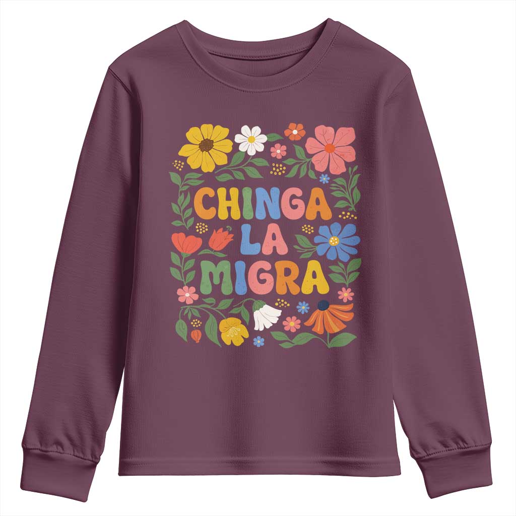 Chinga La Migra Youth Sweatshirt Funny Boho Floral Resist Retro Pro Immigration