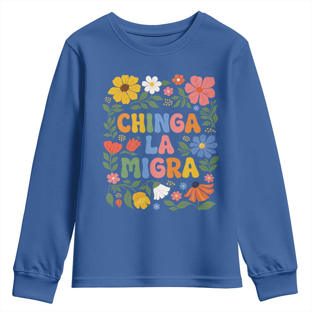 Chinga La Migra Youth Sweatshirt Funny Boho Floral Resist Retro Pro Immigration