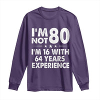 80th Birthday Long Sleeve Shirt Funny Saying Retro Vintage 80 Year Old Gift