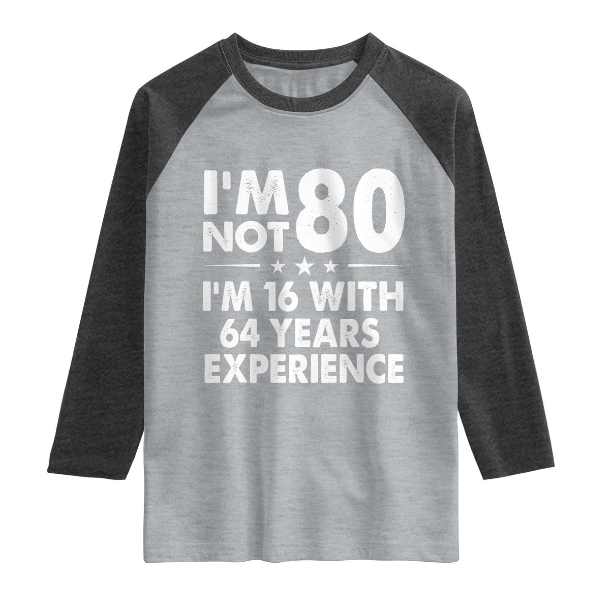80th Birthday Raglan Shirt Funny Saying Retro Vintage 80 Year Old Gift