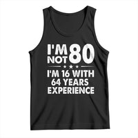 80th Birthday Tank Top Funny Saying Retro Vintage 80 Year Old Gift