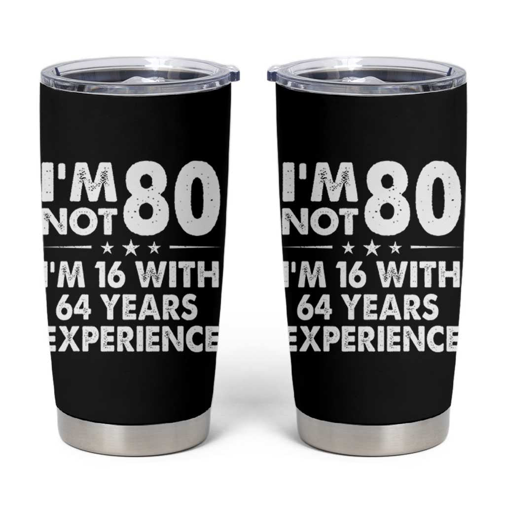80th Birthday Tumbler Cup Funny Saying Retro Vintage 80 Year Old Gift