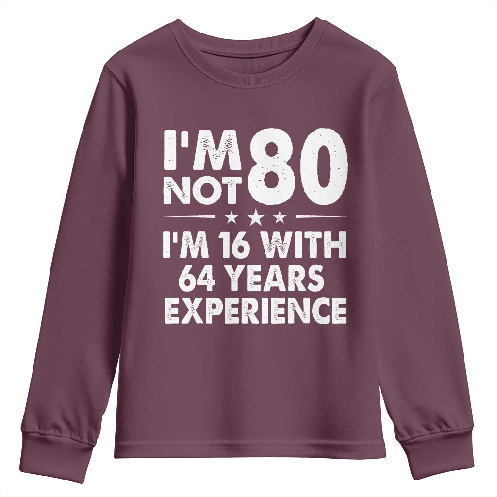 80th Birthday Youth Sweatshirt Funny Saying Retro Vintage 80 Year Old Gift