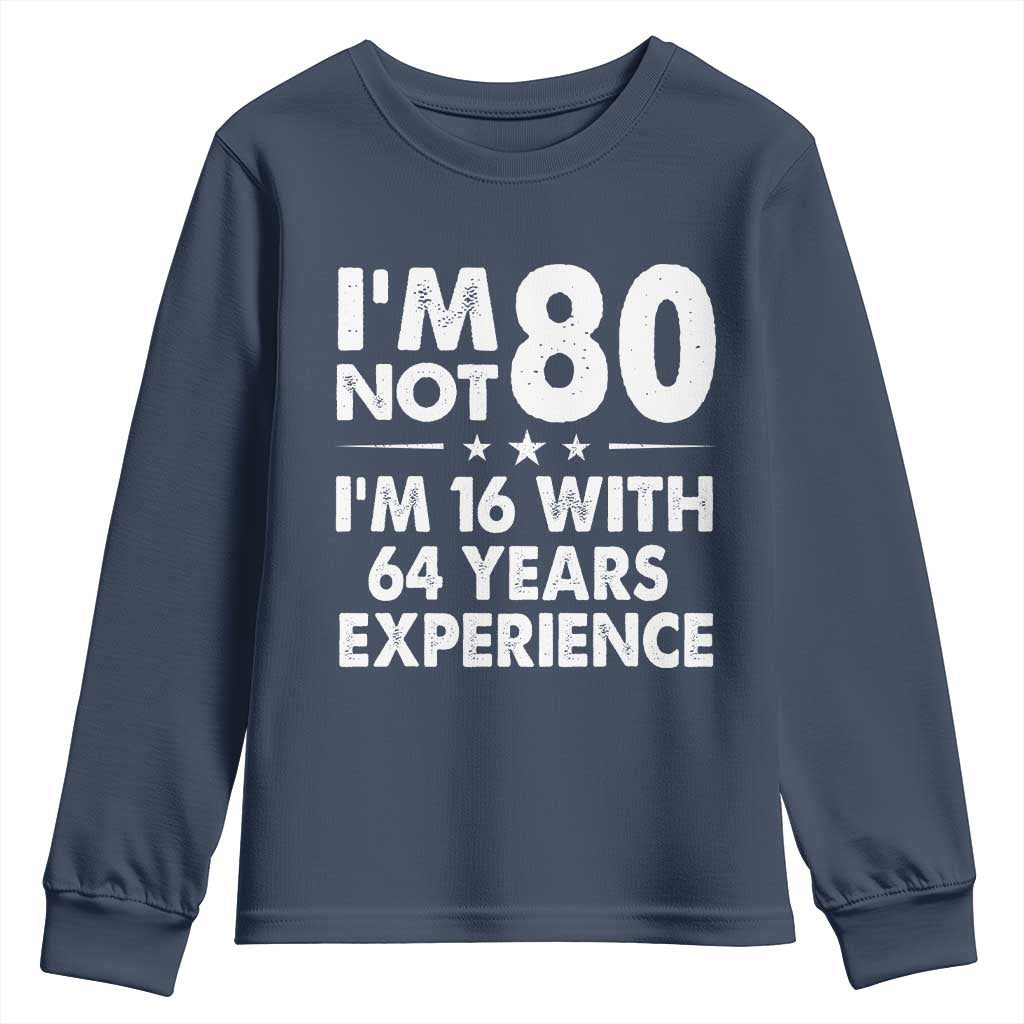 80th Birthday Youth Sweatshirt Funny Saying Retro Vintage 80 Year Old Gift