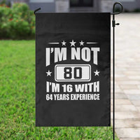 80th Birthday Garden Flag Funny Saying 80 Year Old Gift