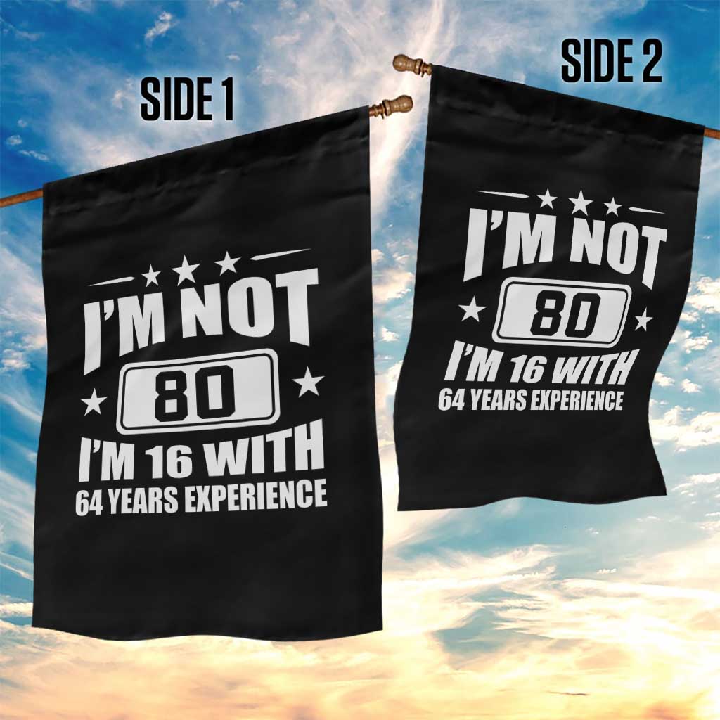 80th Birthday Garden Flag Funny Saying 80 Year Old Gift
