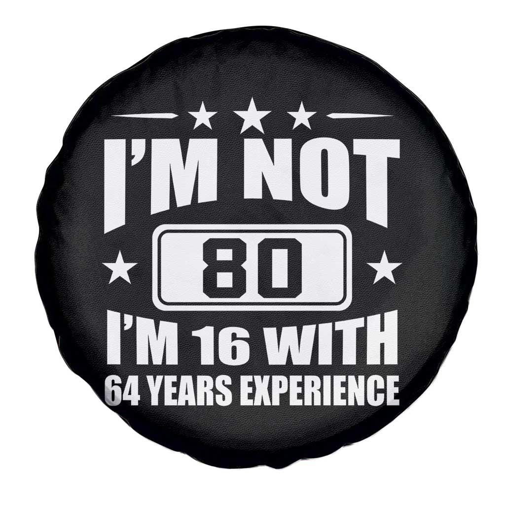 80th Birthday Spare Tire Cover Funny Saying 80 Year Old Gift