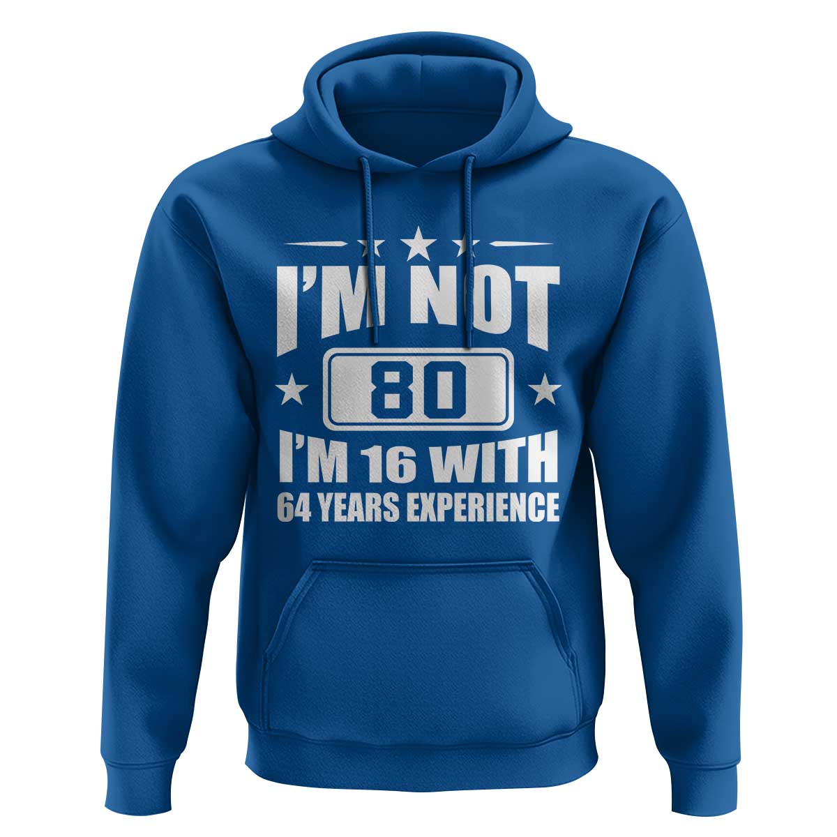 80th Birthday Hoodie Funny Saying 80 Year Old Gift