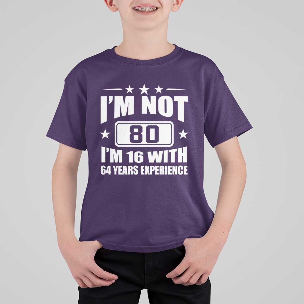 80th Birthday T Shirt For Kid Funny Saying 80 Year Old Gift