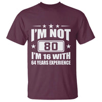80th Birthday T Shirt Funny Saying 80 Year Old Gift
