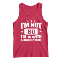 80th Birthday Tank Top Funny Saying 80 Year Old Gift