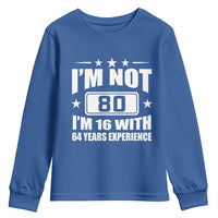80th Birthday Youth Sweatshirt Funny Saying 80 Year Old Gift