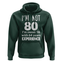 80th Birthday Hoodie Funny 80 Year Old Gift