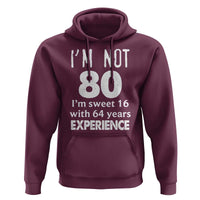 80th Birthday Hoodie Funny 80 Year Old Gift