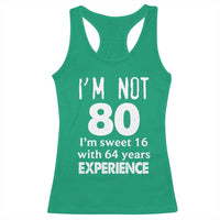 80th Birthday Racerback Tank Top Funny 80 Year Old Gift