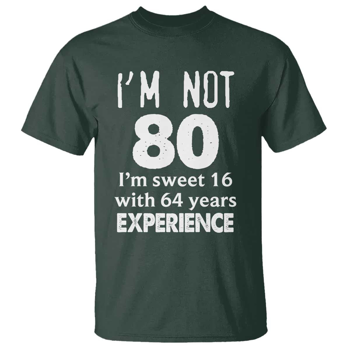 80th Birthday T Shirt Funny 80 Year Old Gift