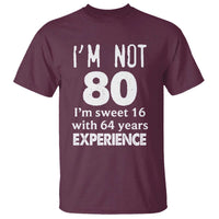 80th Birthday T Shirt Funny 80 Year Old Gift