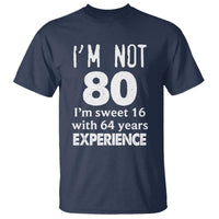 80th Birthday T Shirt Funny 80 Year Old Gift