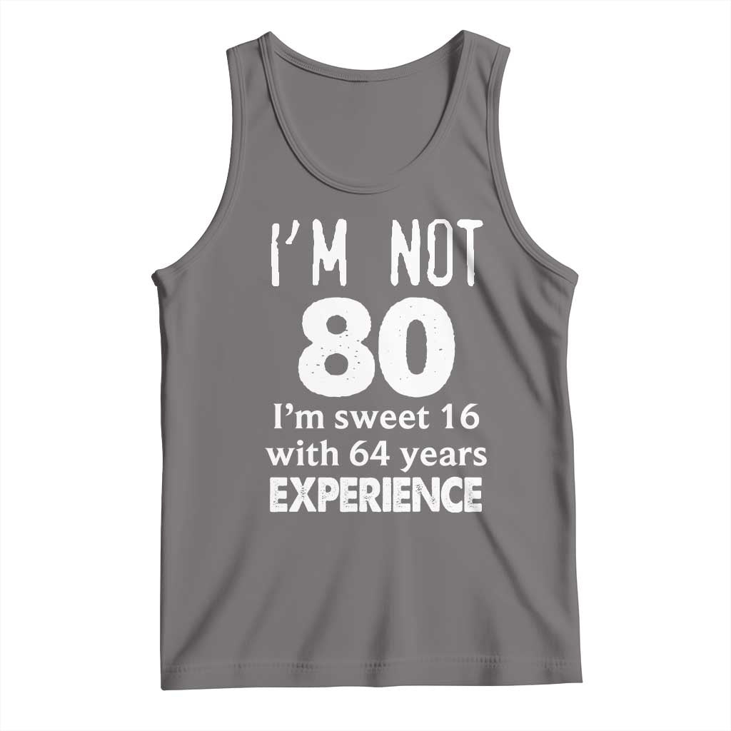 80th Birthday Tank Top Funny 80 Year Old Gift