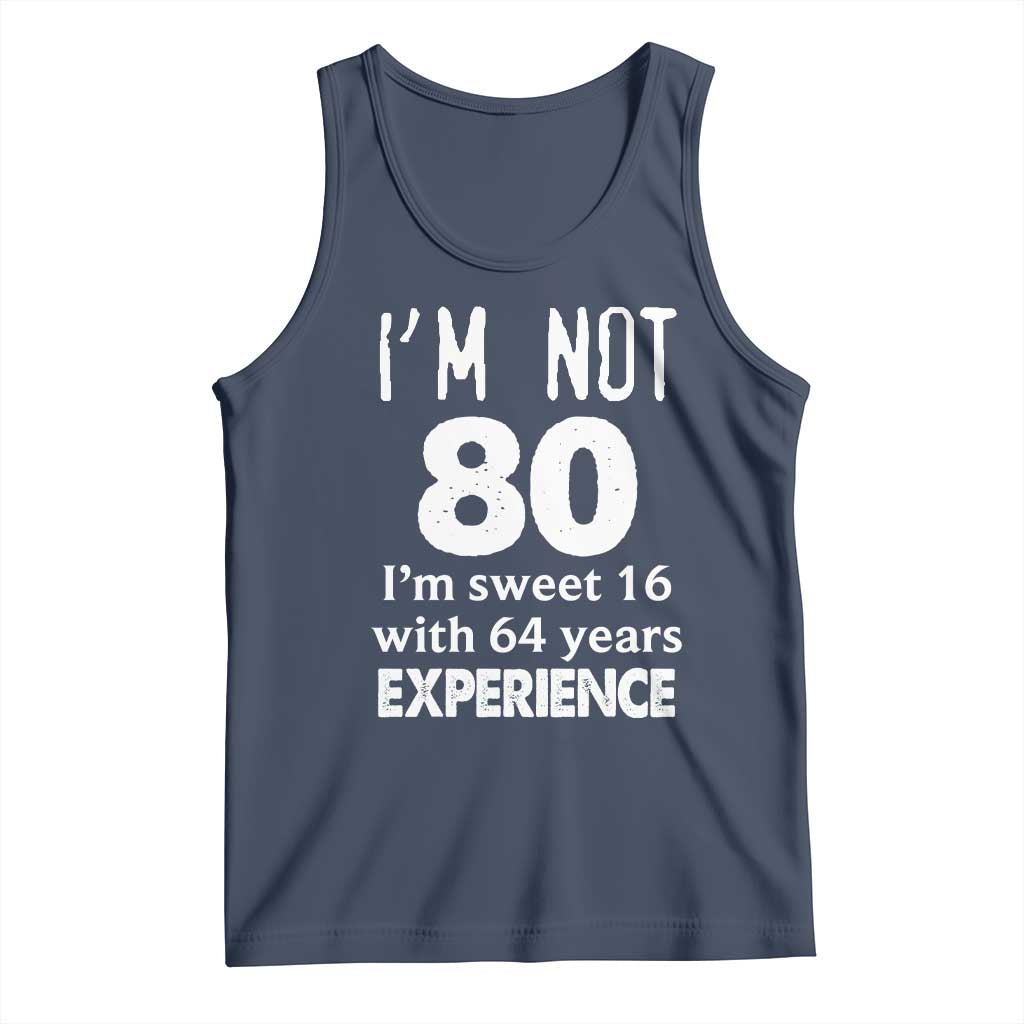 80th Birthday Tank Top Funny 80 Year Old Gift