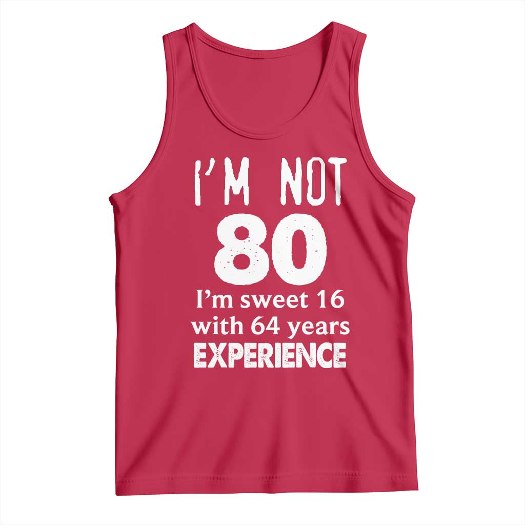 80th Birthday Tank Top Funny 80 Year Old Gift