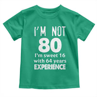 80th Birthday Toddler T Shirt Funny 80 Year Old Gift