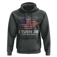 America Turns 250 I Turn 30 Hoodie Vintage 1996 30th Birthday 250th Anniversary USA 30 Year Old Gift
