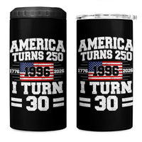 America Turns 250 I Turn 30 4 in 1 Can Cooler Tumbler Vintage 1996 30th Birthday 250th Anniversary USA Flag 30 Year Old Gift
