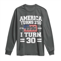 America Turns 250 I Turn 30 Long Sleeve Shirt Vintage 1996 30th Birthday 250th Anniversary USA Flag 30 Year Old Gift