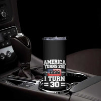 America Turns 250 I Turn 30 Skinny Tumbler Vintage 1996 30th Birthday 250th Anniversary USA Flag 30 Year Old Gift