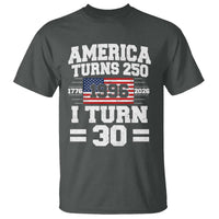 America Turns 250 I Turn 30 T Shirt Vintage 1996 30th Birthday 250th Anniversary USA Flag 30 Year Old Gift